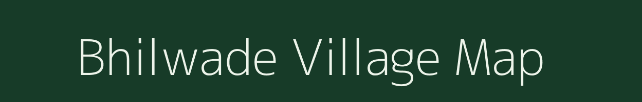 Bhilwade village map in Maharashtra