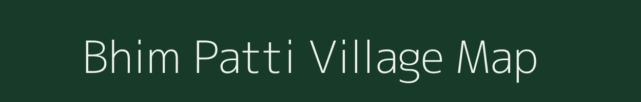 Bhim Patti village map in Uttar Pradesh