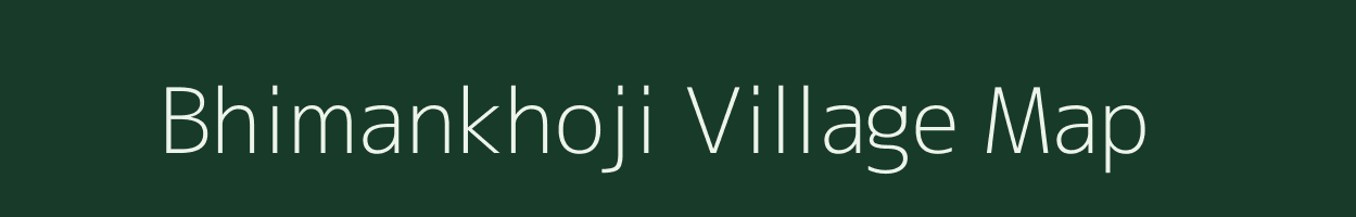 Bhimankhoji village map in Maharashtra