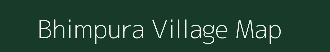 Bhimpura village map in Rajasthan