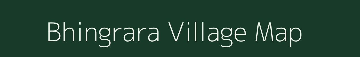 Bhingrara village map in Uttarakhand