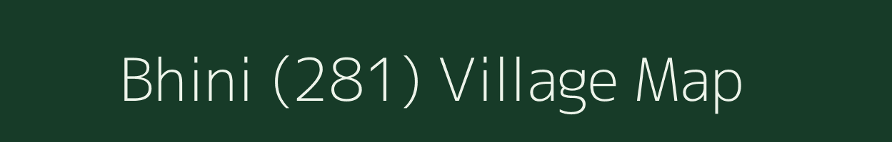 Bhini (281) village map in Himachal Pradesh