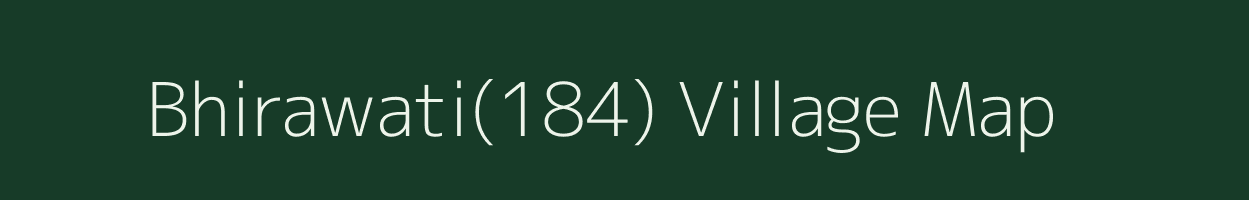 Bhirawati(184) village map in Haryana