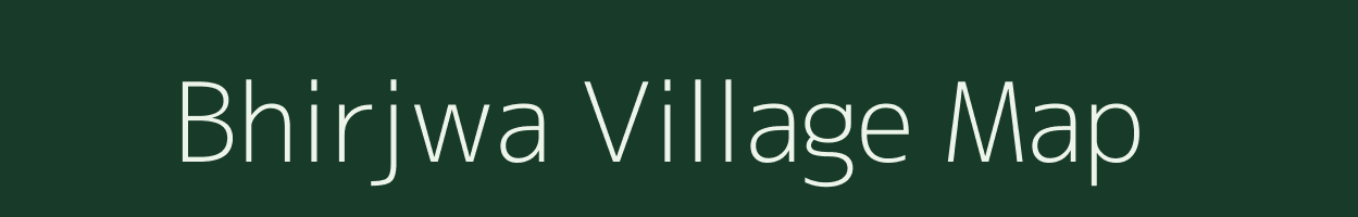 Bhirjwa village map in Uttar Pradesh