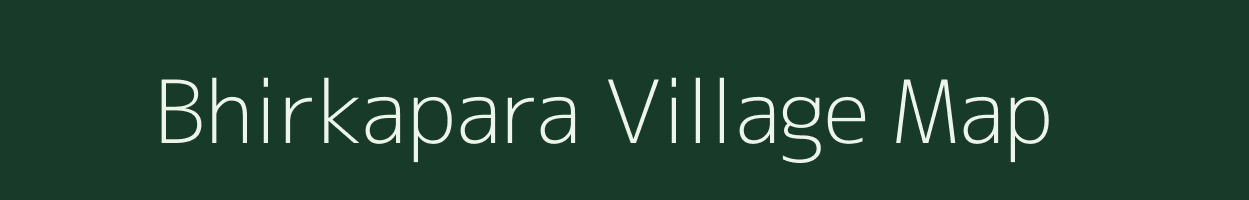 Bhirkapara village map in Odisha