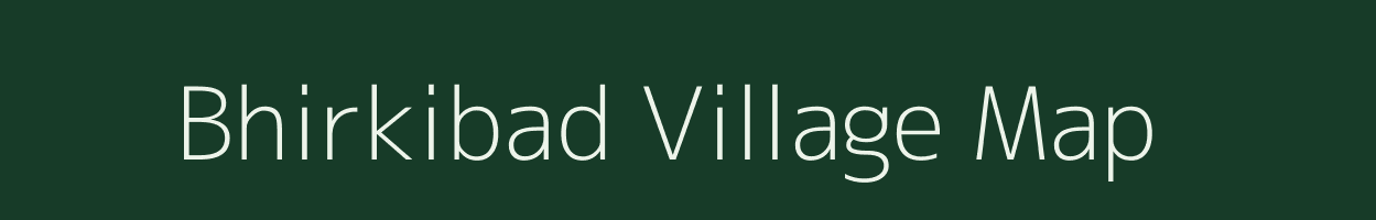 Bhirkibad village map in Jharkhand