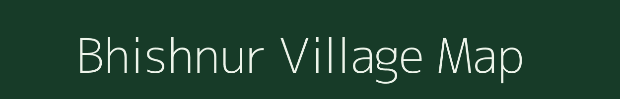 Bhishnur village map in Maharashtra