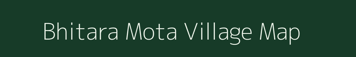 Bhitara Mota village map in Gujarat