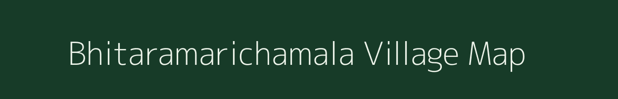 Bhitaramarichamala village map in Odisha