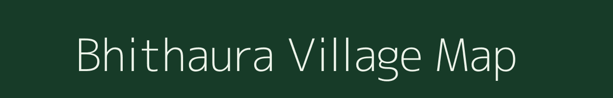 Bhithaura village map in Uttar Pradesh