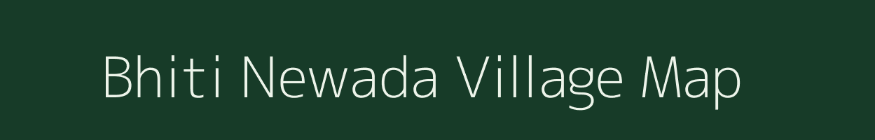 Bhiti Newada village map in Uttar Pradesh