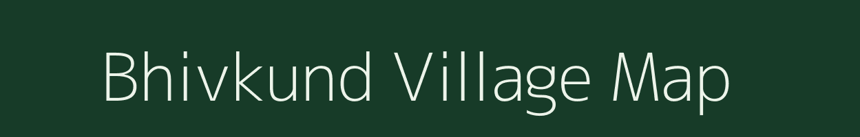 Bhivkund village map in Madhya Pradesh