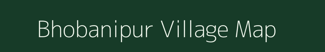 Bhobanipur village map in Odisha