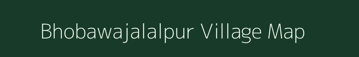Bhobawajalalpur village map in Uttar Pradesh