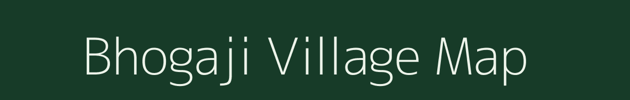 Bhogaji village map in Maharashtra