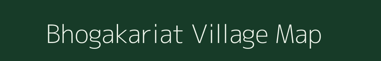 Bhogakariat village map in Bihar