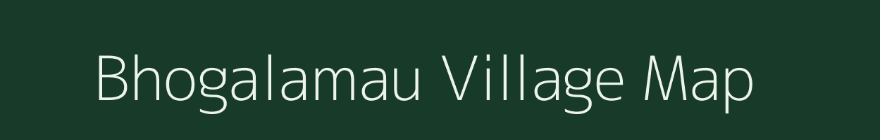 Bhogalamau village map in Uttar Pradesh