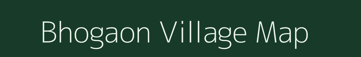 Bhogaon village map in Bihar