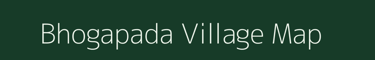 Bhogapada village map in Odisha