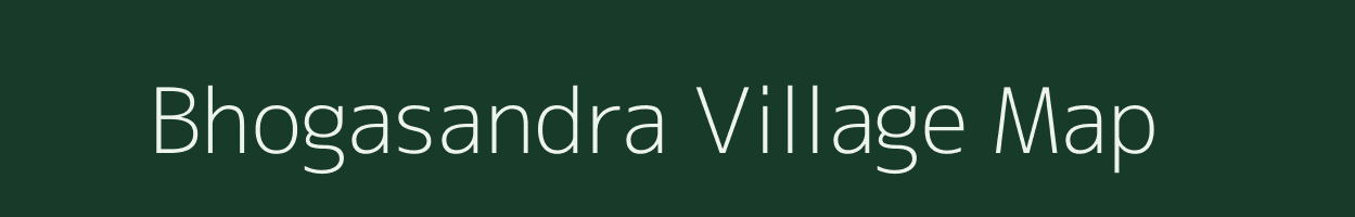 Bhogasandra village map in Karnataka