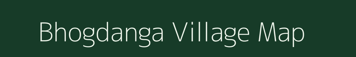 Bhogdanga village map in Assam