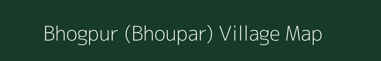 Bhogpur (Bhoupar) village map in Assam