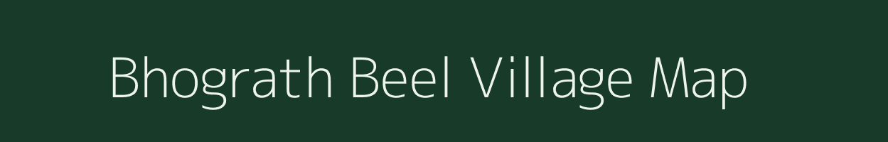 Bhograth Beel village map in Assam