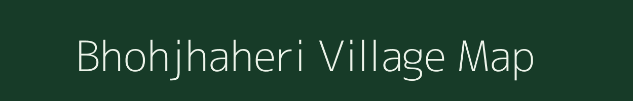 Bhohjhaheri village map in Uttar Pradesh