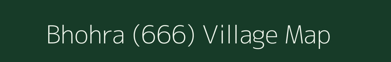 Bhohra (666) village map in Himachal Pradesh