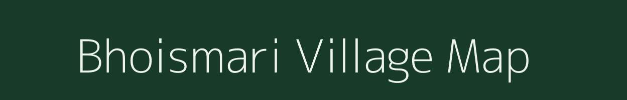 Bhoismari village map in Assam