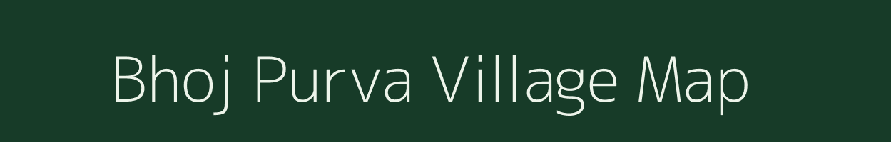 Bhoj Purva village map in Uttar Pradesh