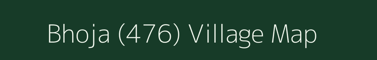 Bhoja (476) village map in Punjab