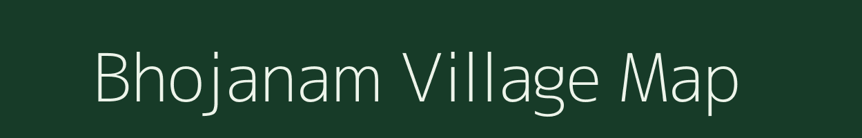 Bhojanam village map in Andhra Pradesh