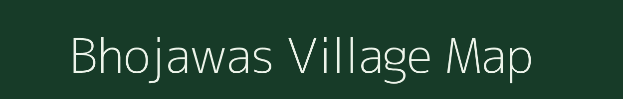 Bhojawas village map in Rajasthan