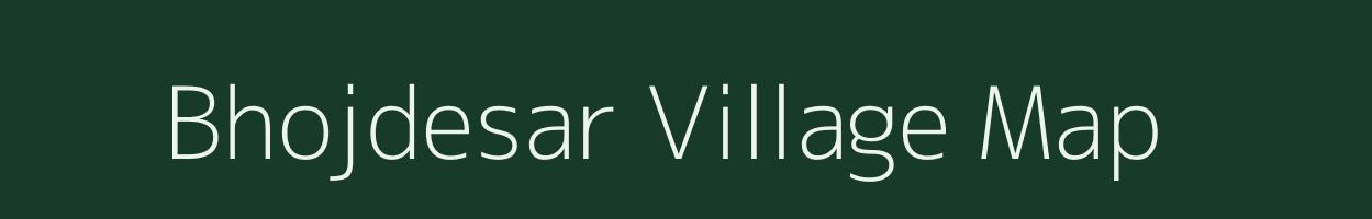 Bhojdesar village map in Rajasthan