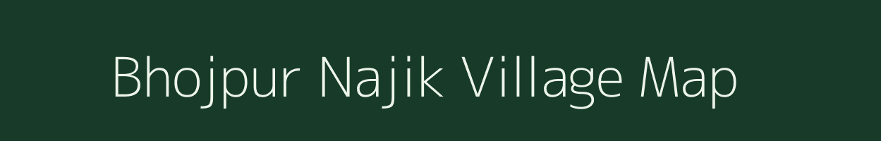 Bhojpur Najik village map in Gujarat