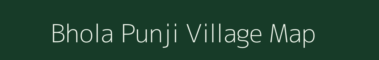 Bhola Punji village map in Assam