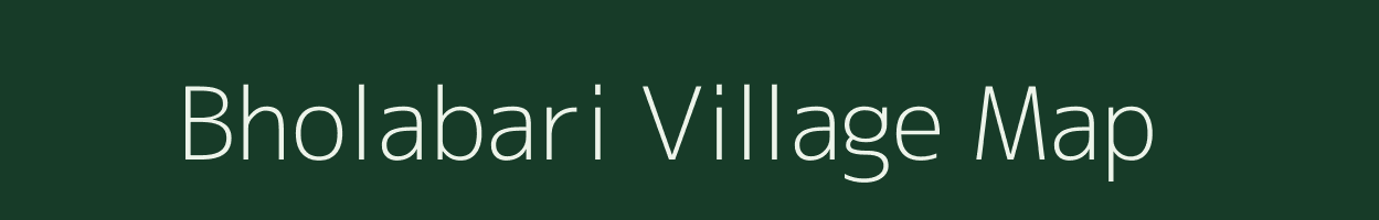 Bholabari village map in Assam