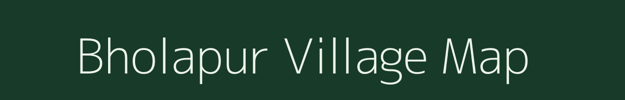 Bholapur village map in Uttar Pradesh