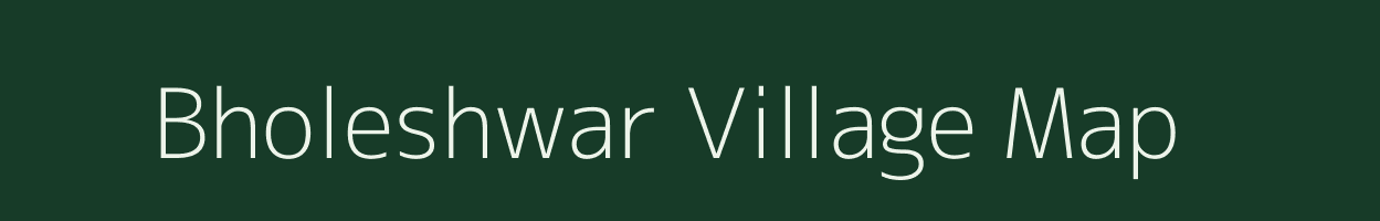 Bholeshwar village map in Uttar Pradesh