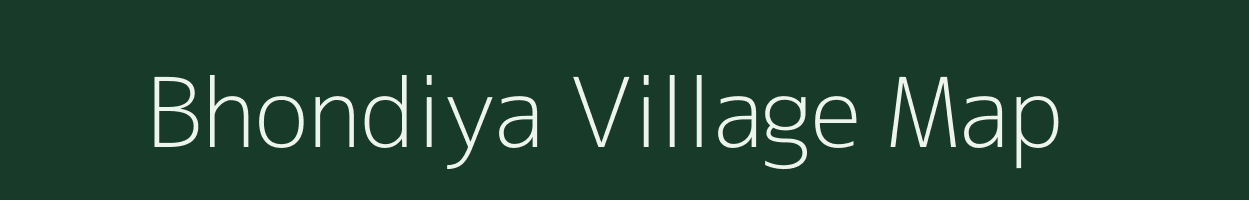 Bhondiya village map in Chhattisgarh