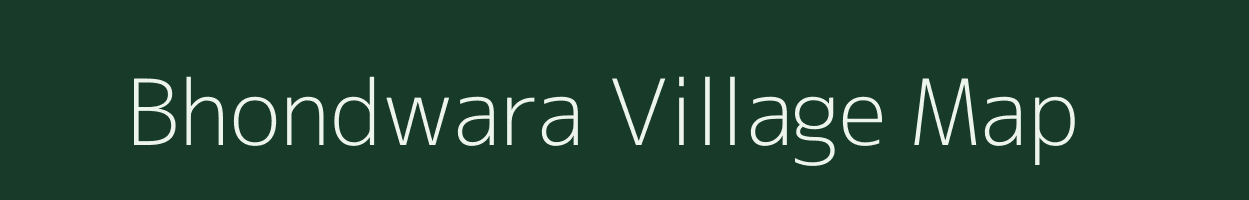 Bhondwara village map in Rajasthan