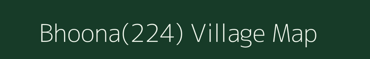 Bhoona(224) village map in Haryana