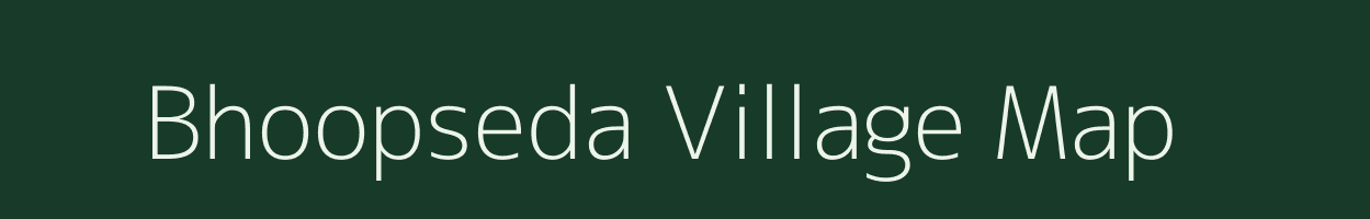 Bhoopseda village map in Rajasthan