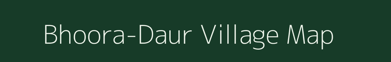 Bhoora-Daur village map in Rajasthan