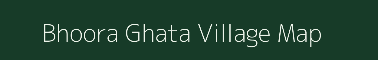 Bhoora Ghata village map in Rajasthan