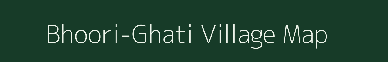 Bhoori-Ghati village map in Rajasthan