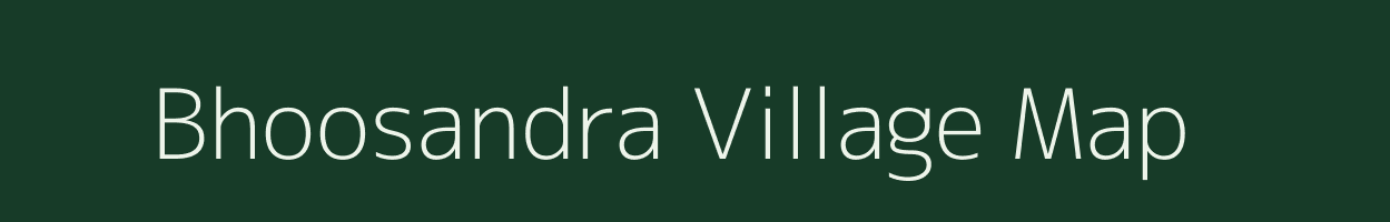 Bhoosandra village map in Karnataka