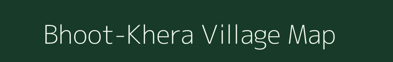 Bhoot-Khera village map in Rajasthan