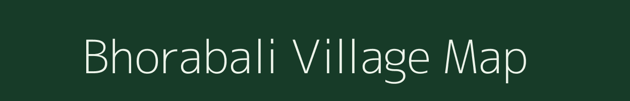 Bhorabali village map in Jharkhand